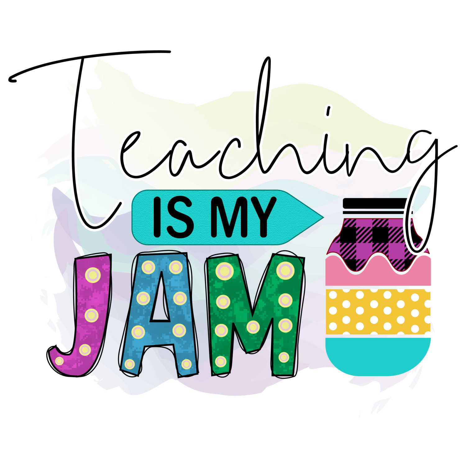 Teaching is My Jam