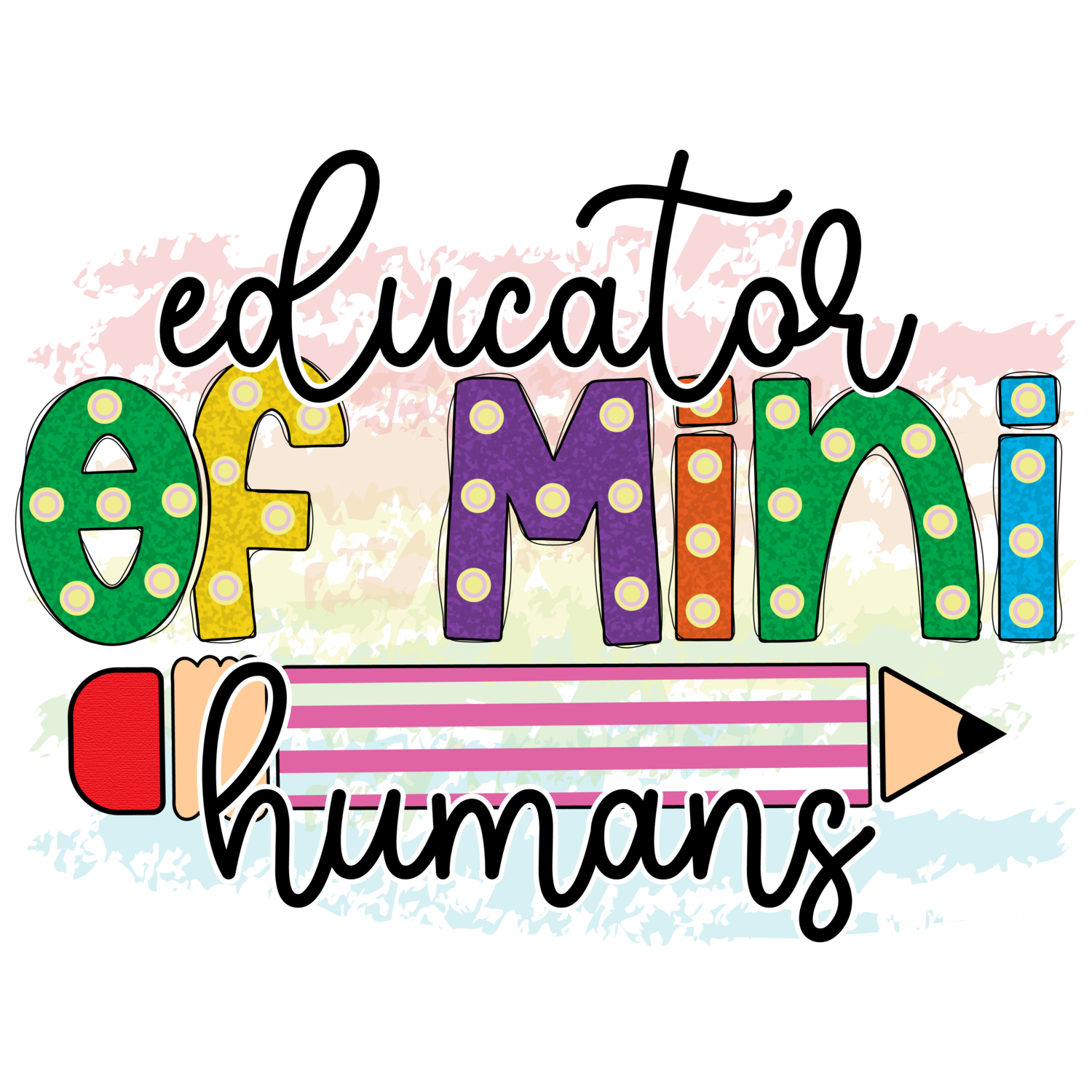 Educator of Mini Humans