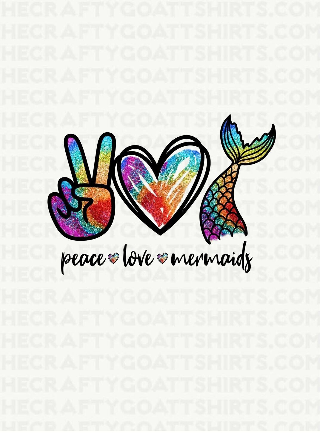 Peace Love Mermaids