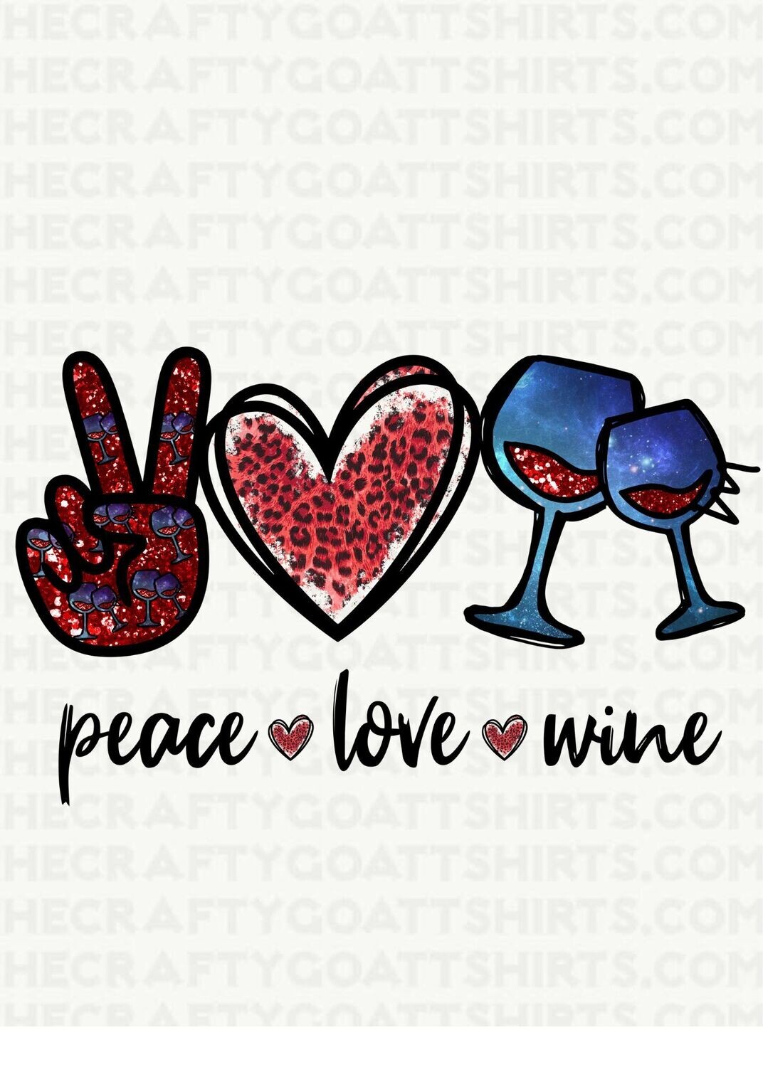 Peace Love Wine