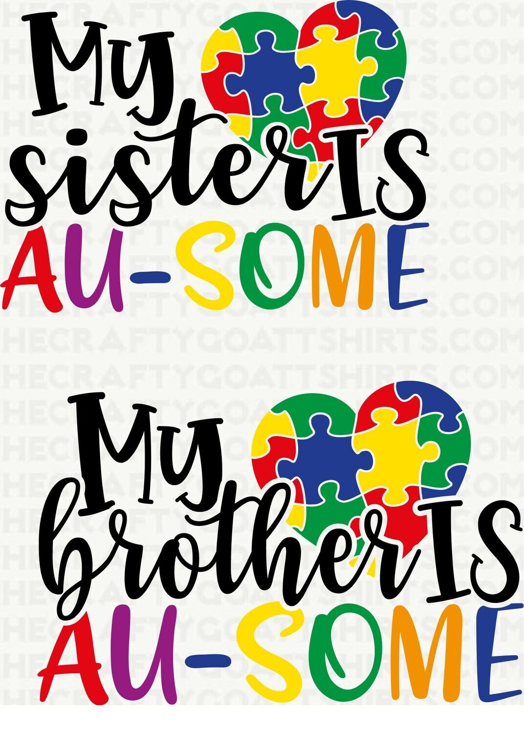 My Sister is Au-some/ My brother is As-some