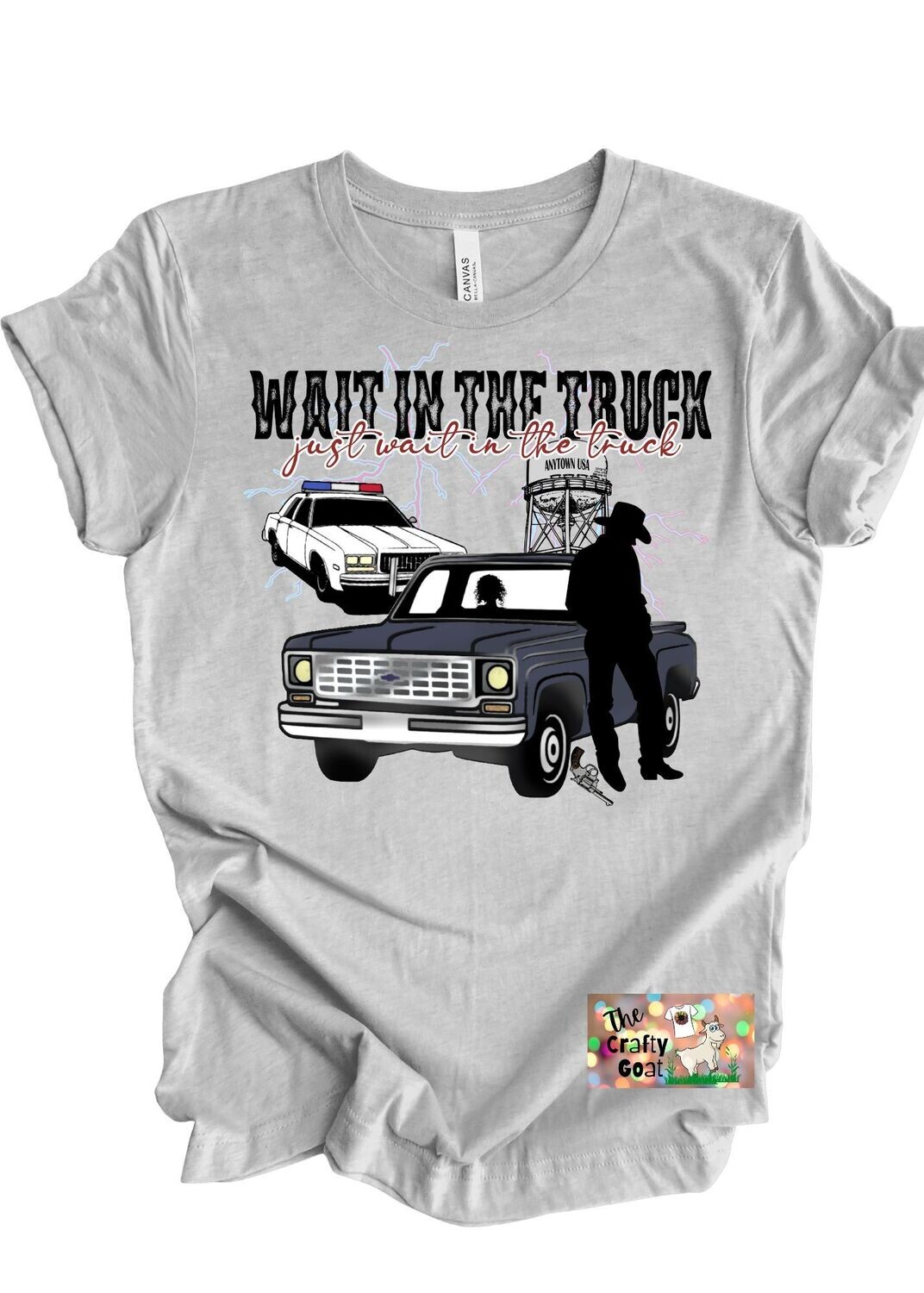 Wait in The Truck