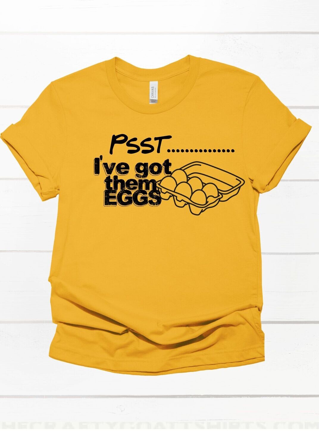 Psst.... I&#39;ve Got them eggs