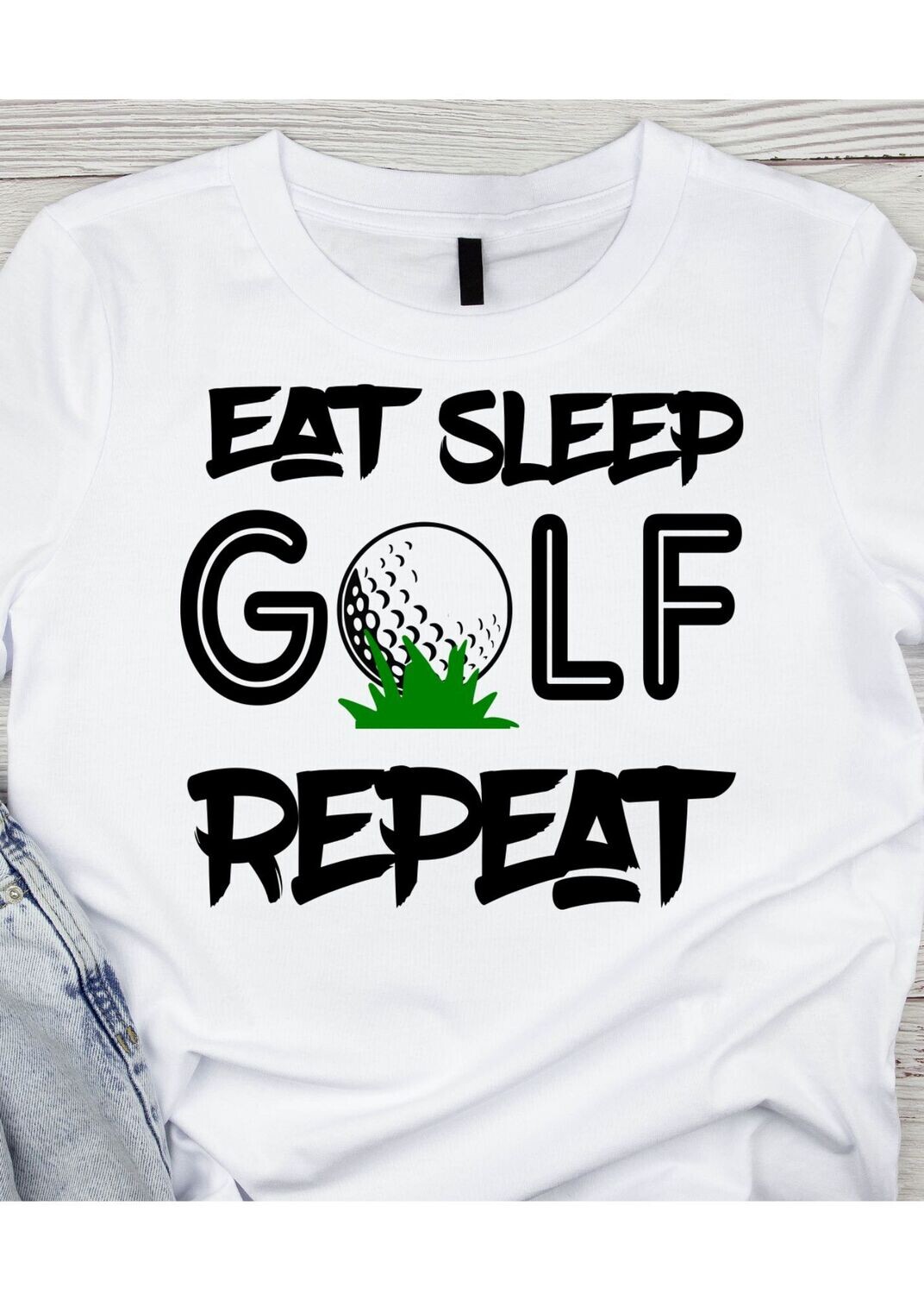 Eat, Sleep, Golf Repeat