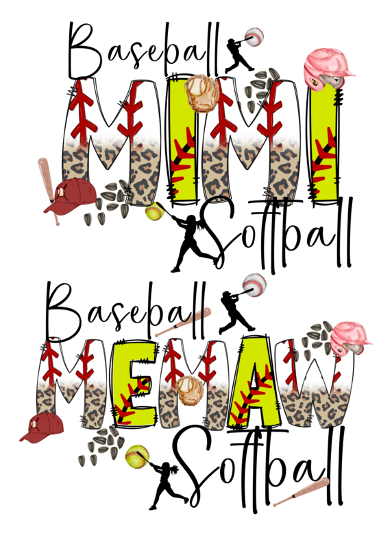 Baseball Softball Mimi, MeMaw, Nawnaw, Mawmaw, Mom, Sister, Gigi, Aunt