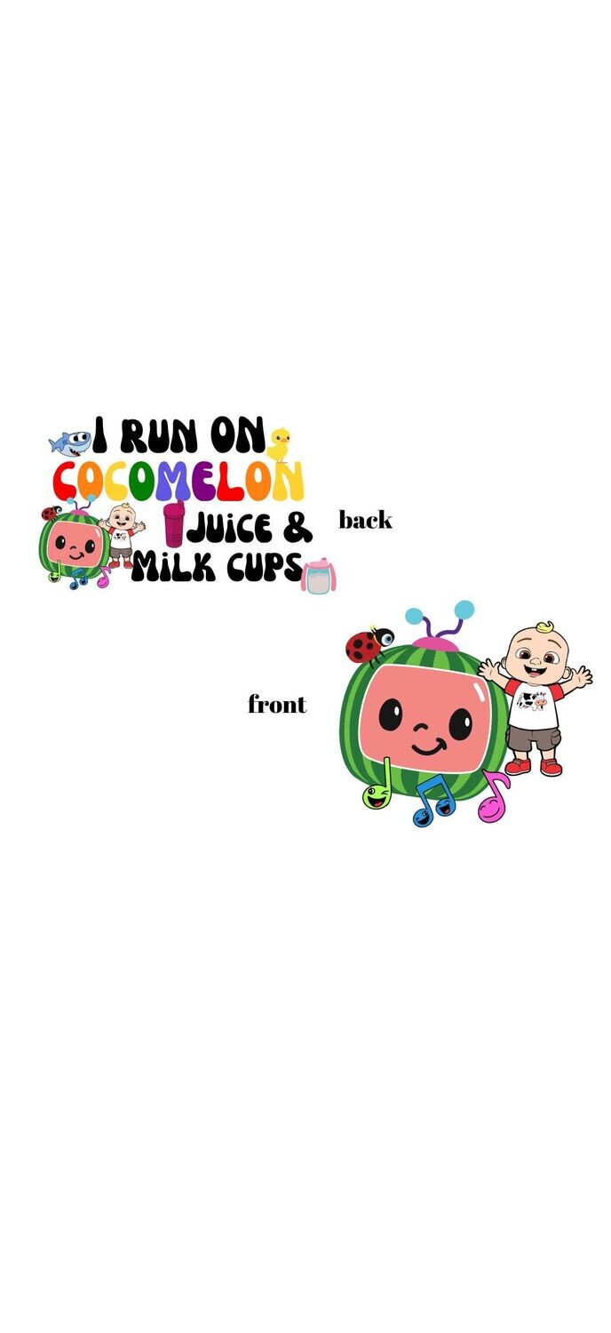 Toddler I run on COCOMELON, Juice and milk cups (front and back images)