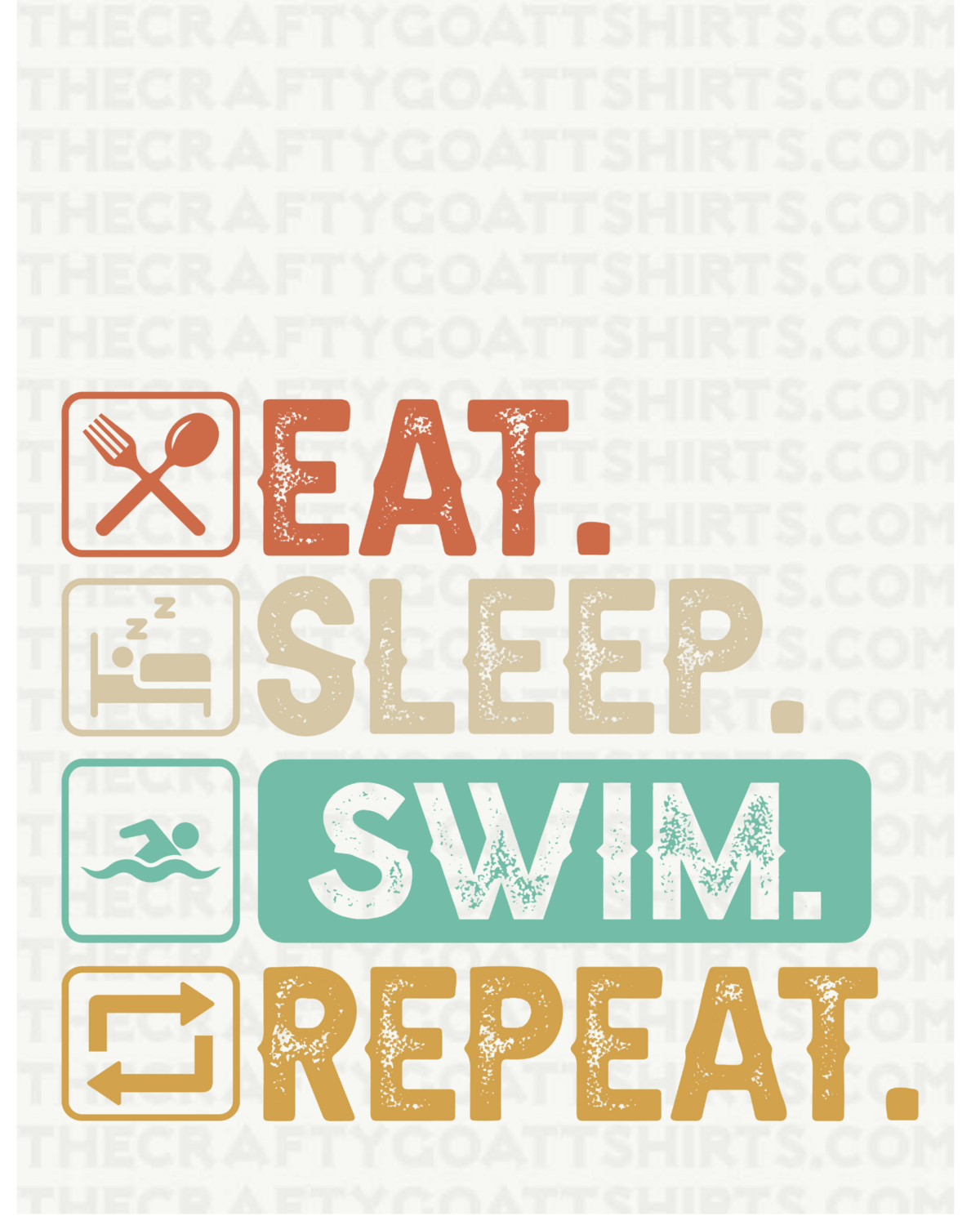 Eat Sleep Swim Repeat