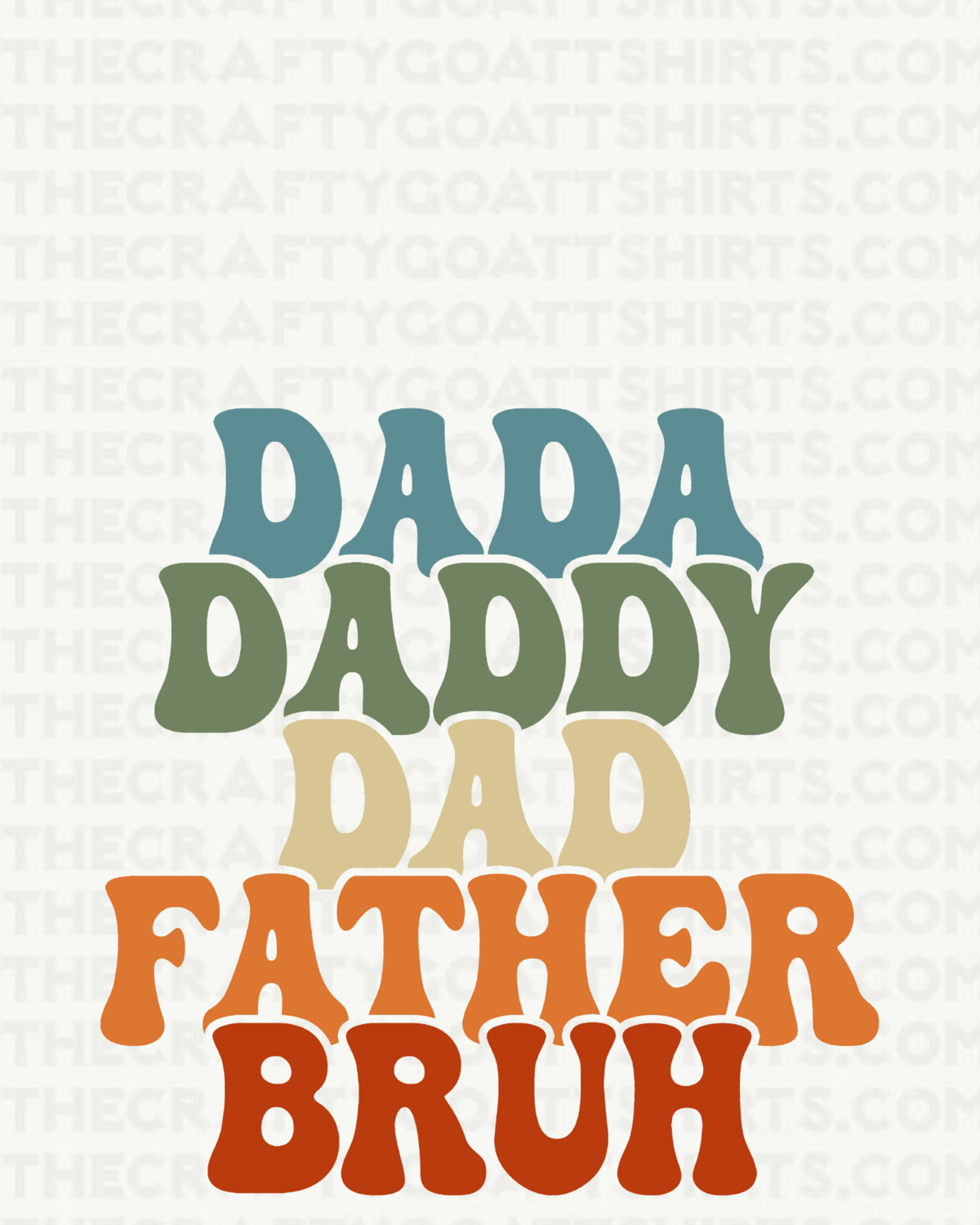 Dada Daddy Dad Father Bruh