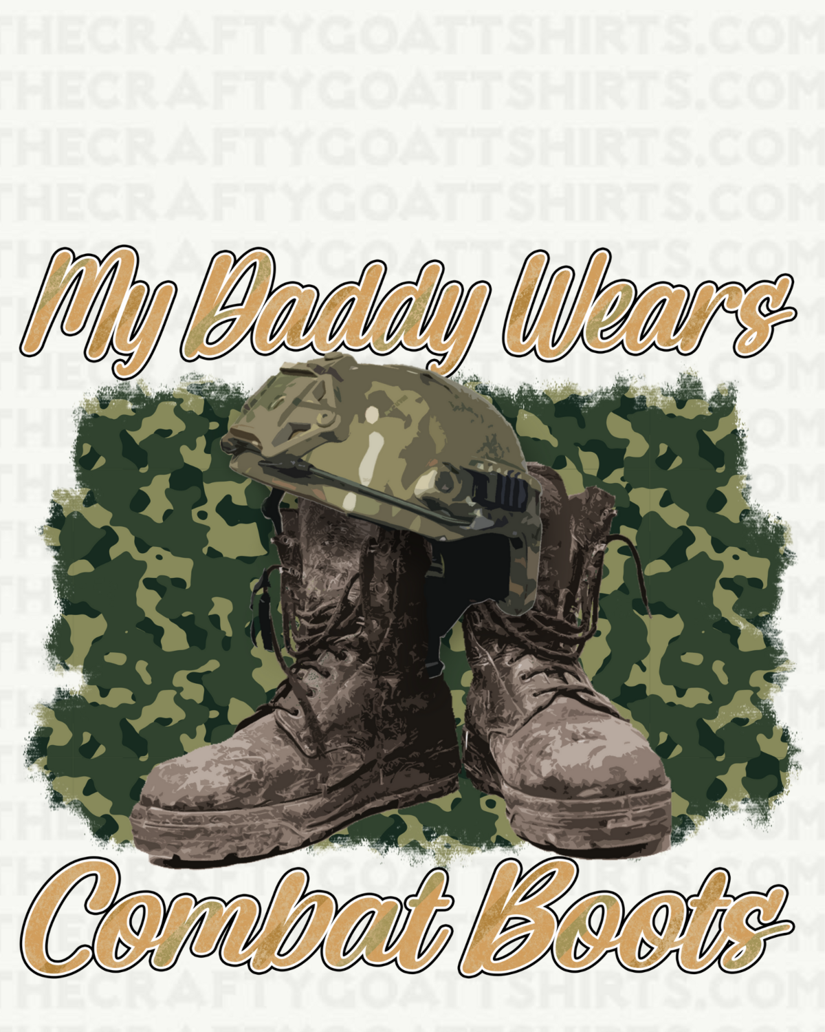 My Daddy Wears Combat Boots