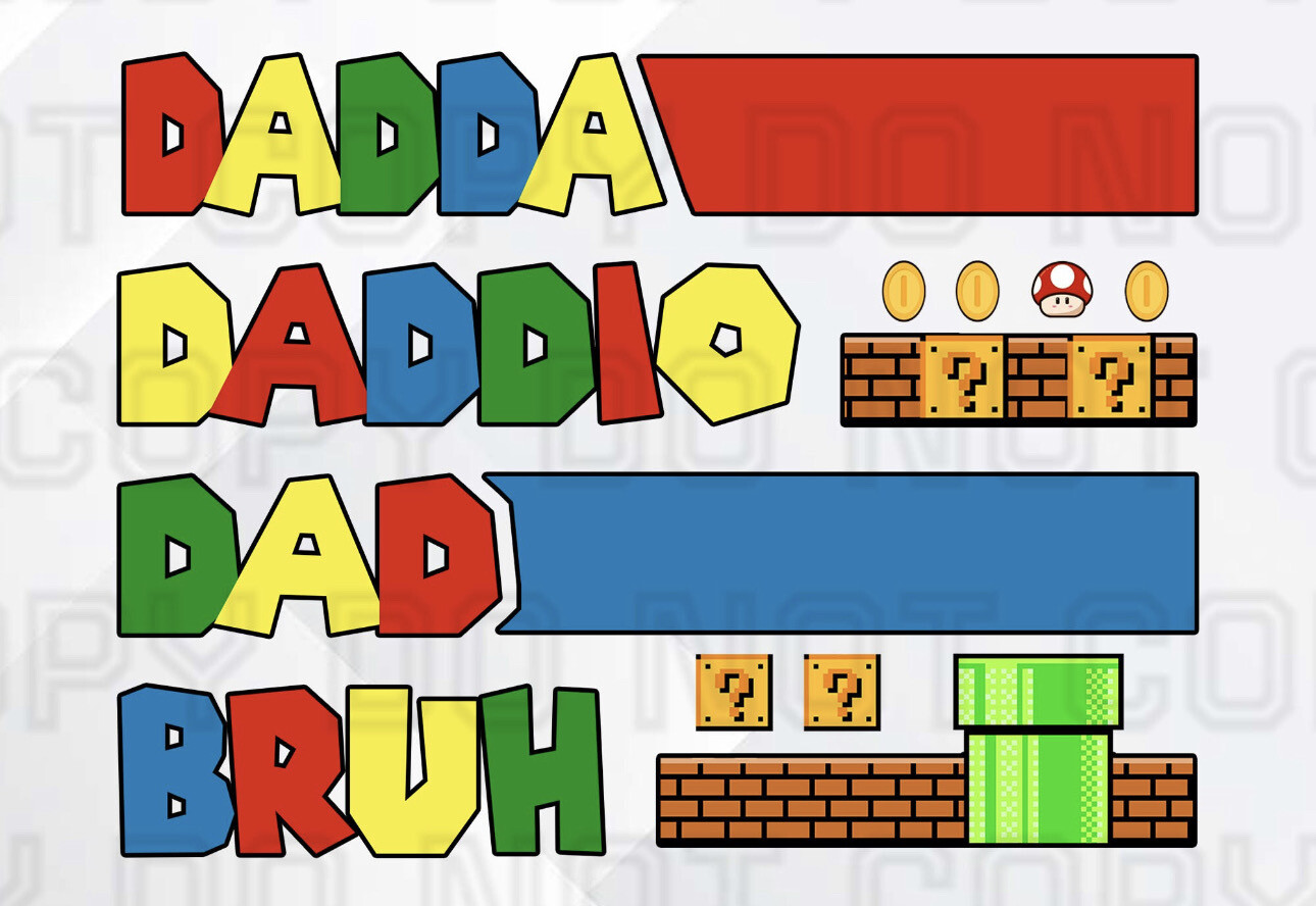 Dadda Daddio Dad Bruh (mario Brothers)
