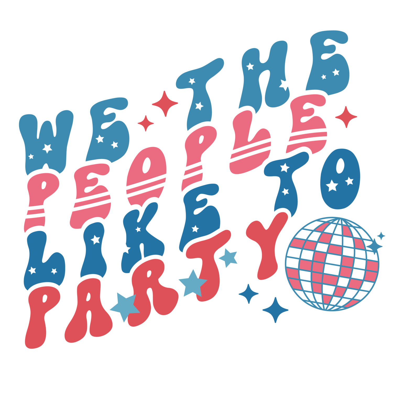 We the People like to party disco