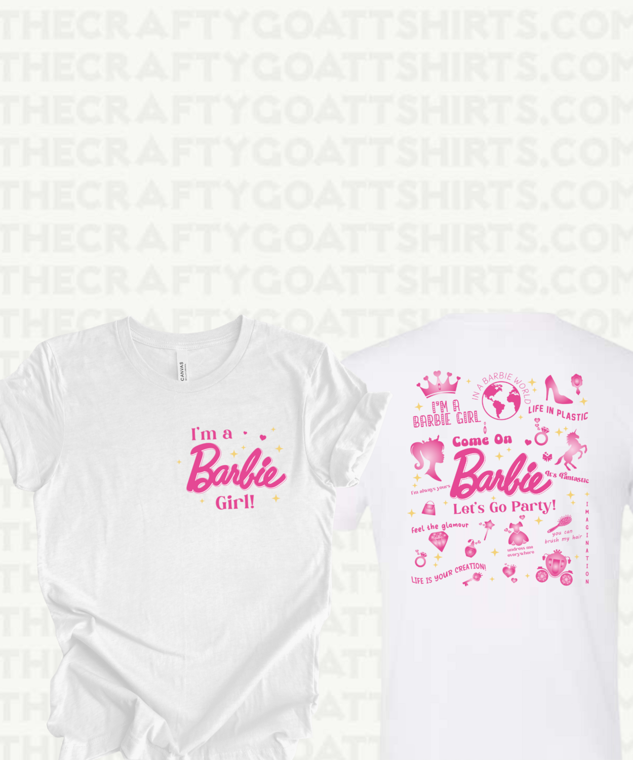 I&#39;m a Barbie Girl- Front and Back Design