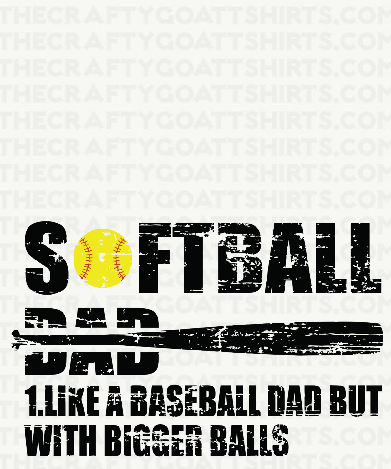 Softball Day- Like a baseball dad only with bigger balls