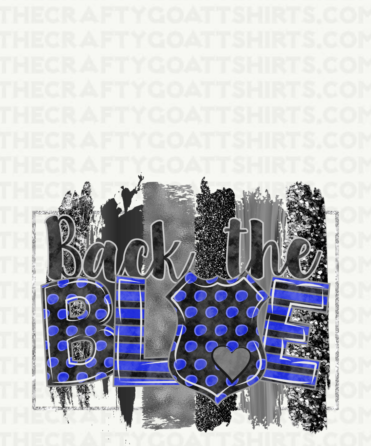 Back the Blue Grey/Black Background 2