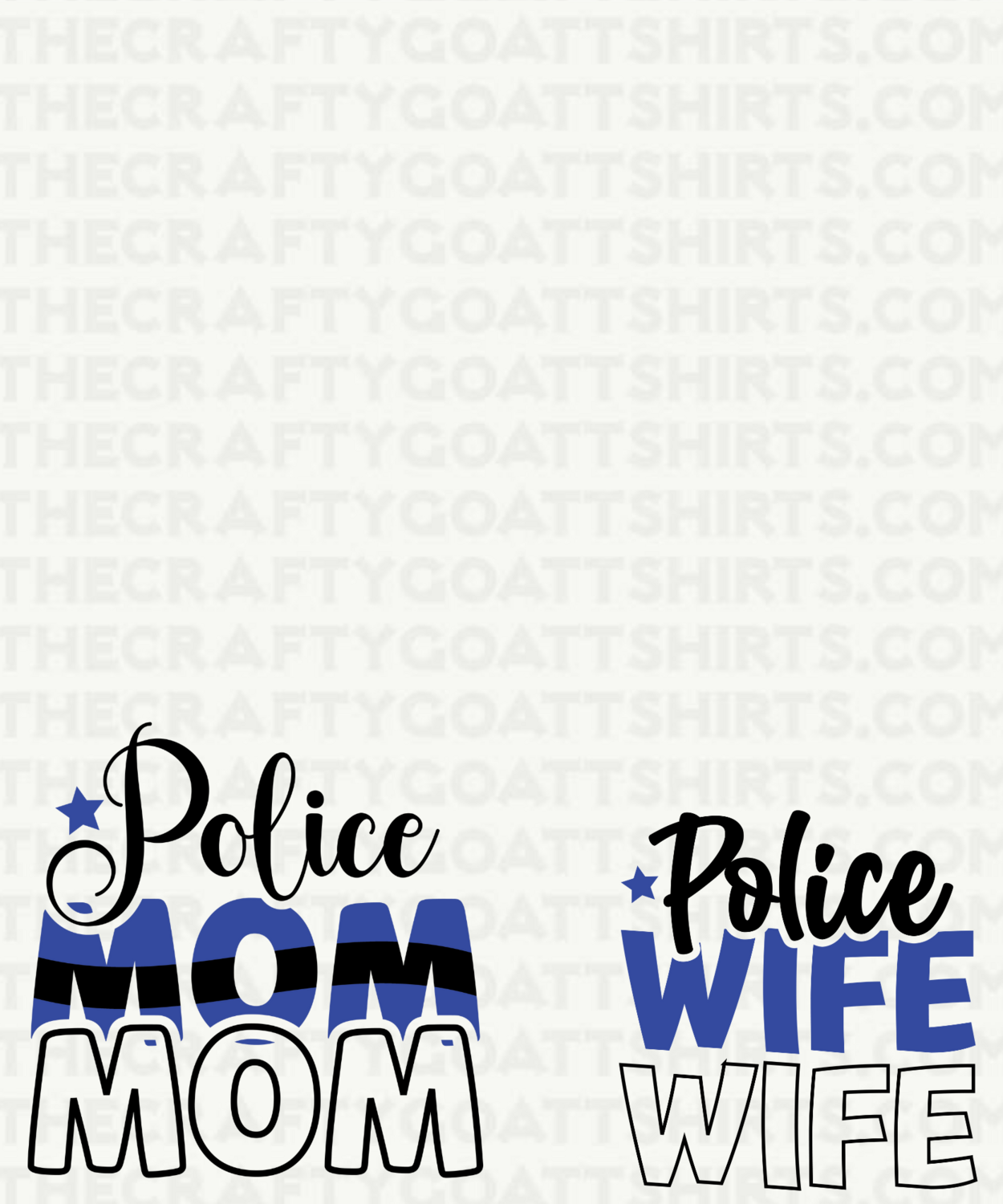 Police Mom/ Police Wife