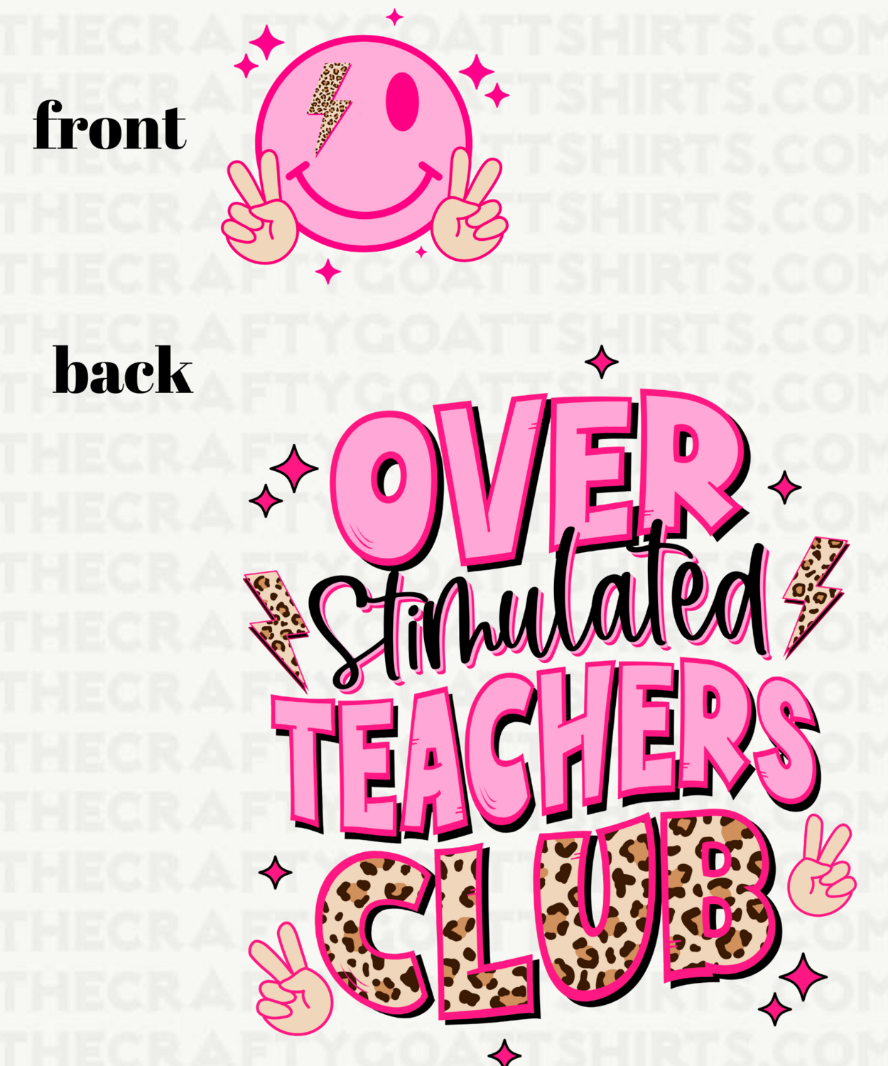 Over Stimulated Teachers Club- Front and Back design