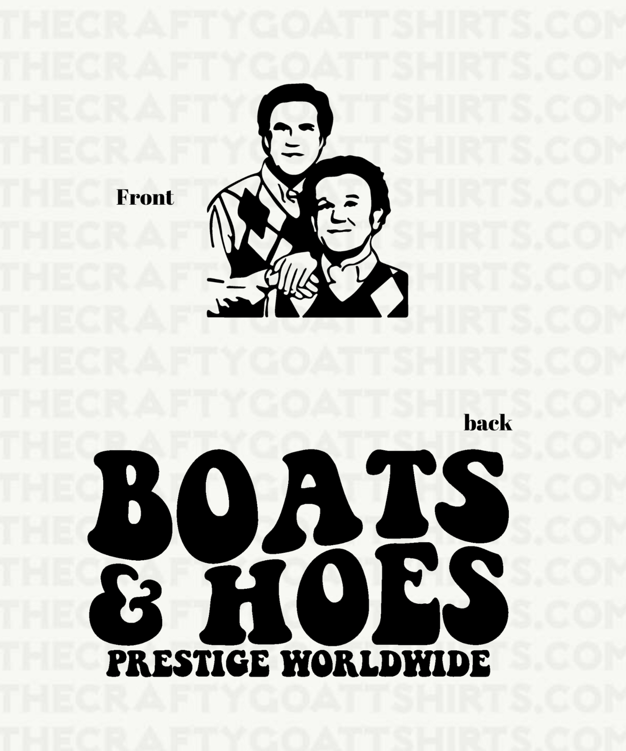 Boats &amp; Hoes - Front and Back Design