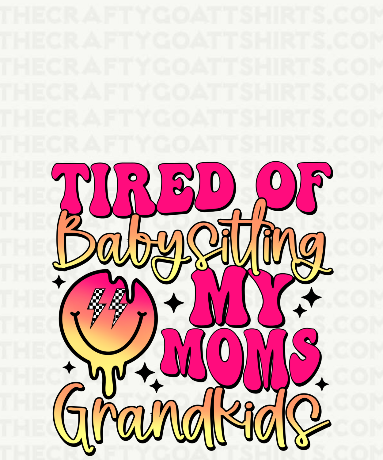 Tired of Babysitting my moms Grandkids