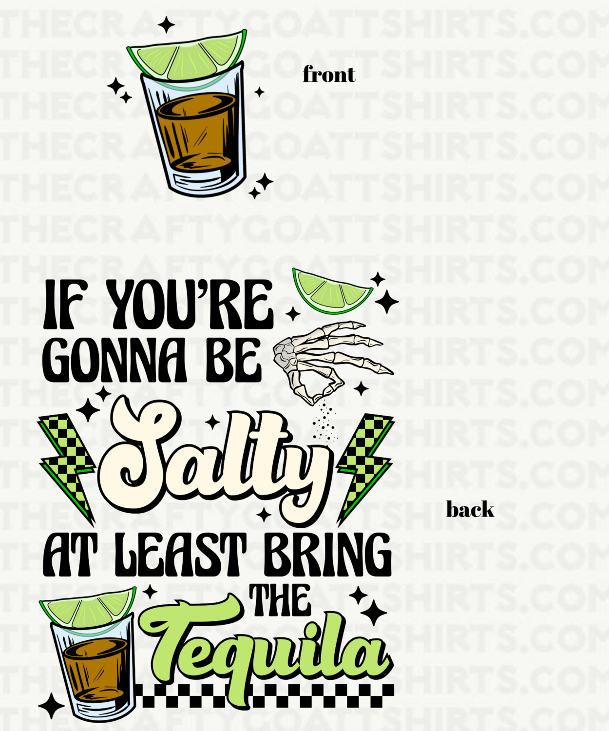 If You are going to be Salty, at least bring the tequila