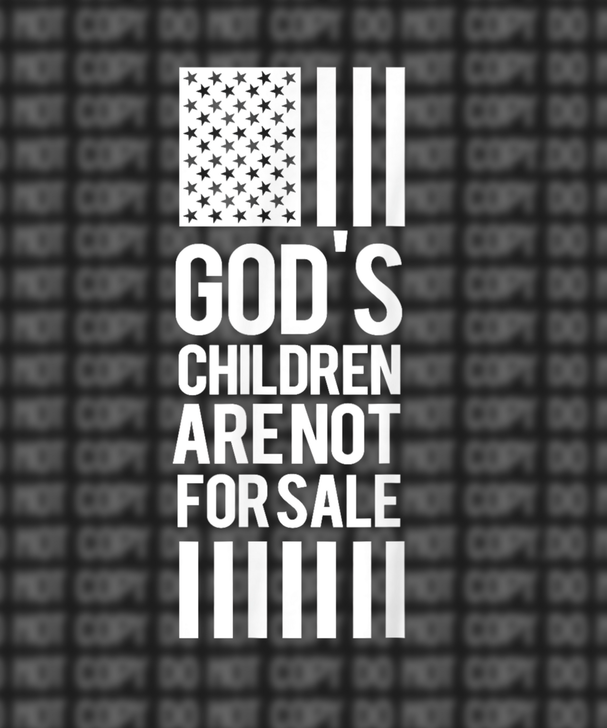 God&#39;s Children are NOT for sale