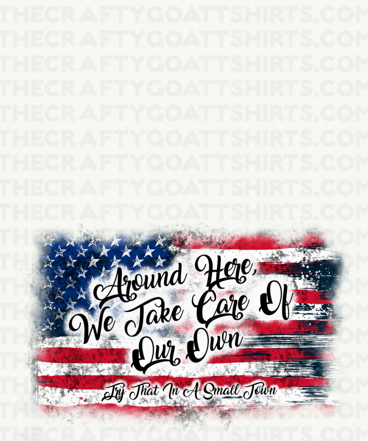 Try That in a small town-Flag
