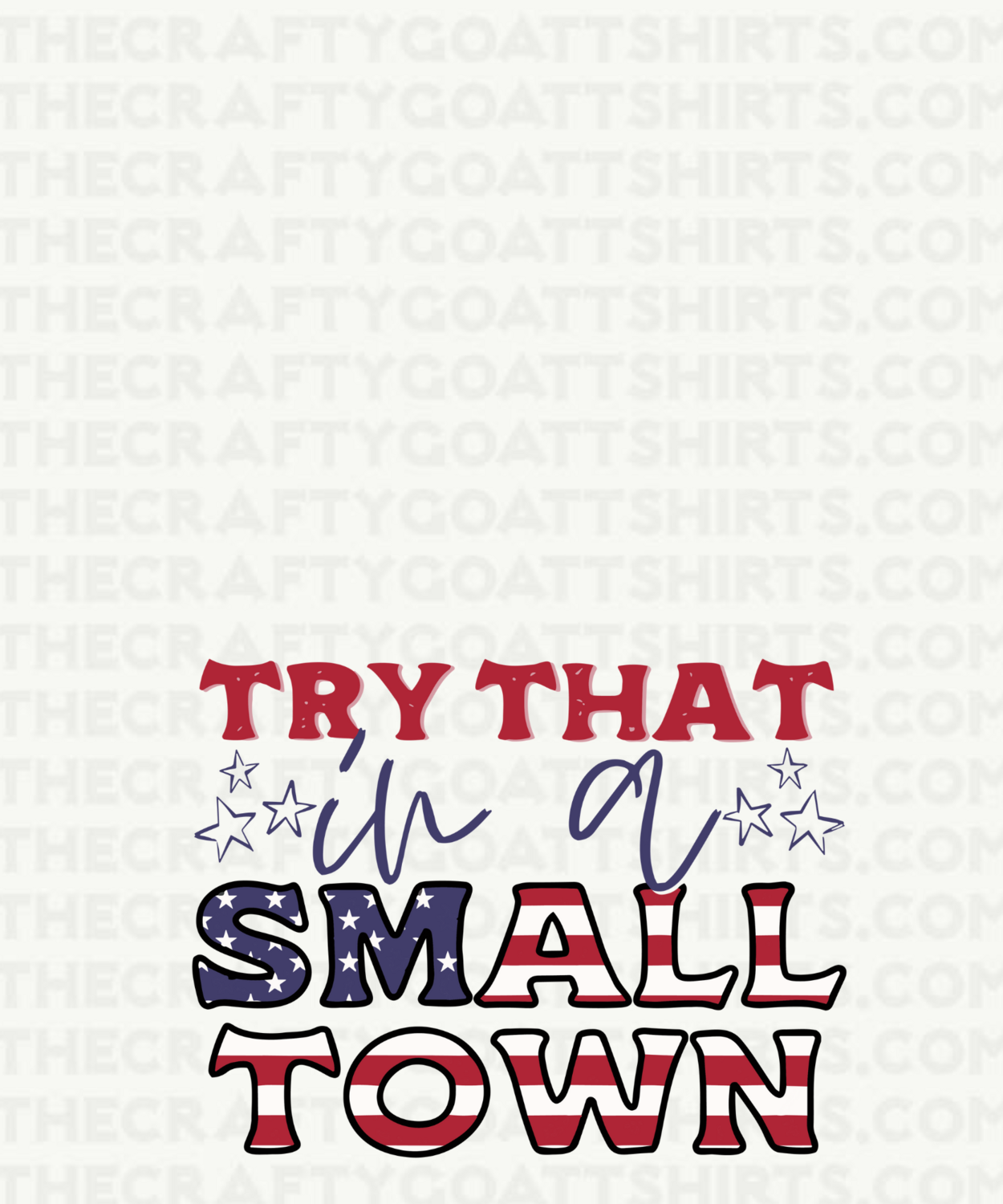 Try That in a small town-Red &amp; White