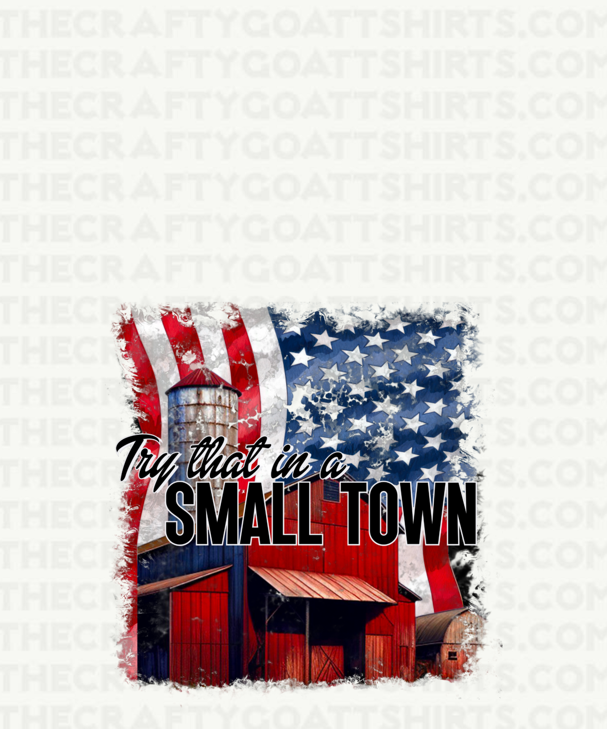 Try That in a small town-Barn