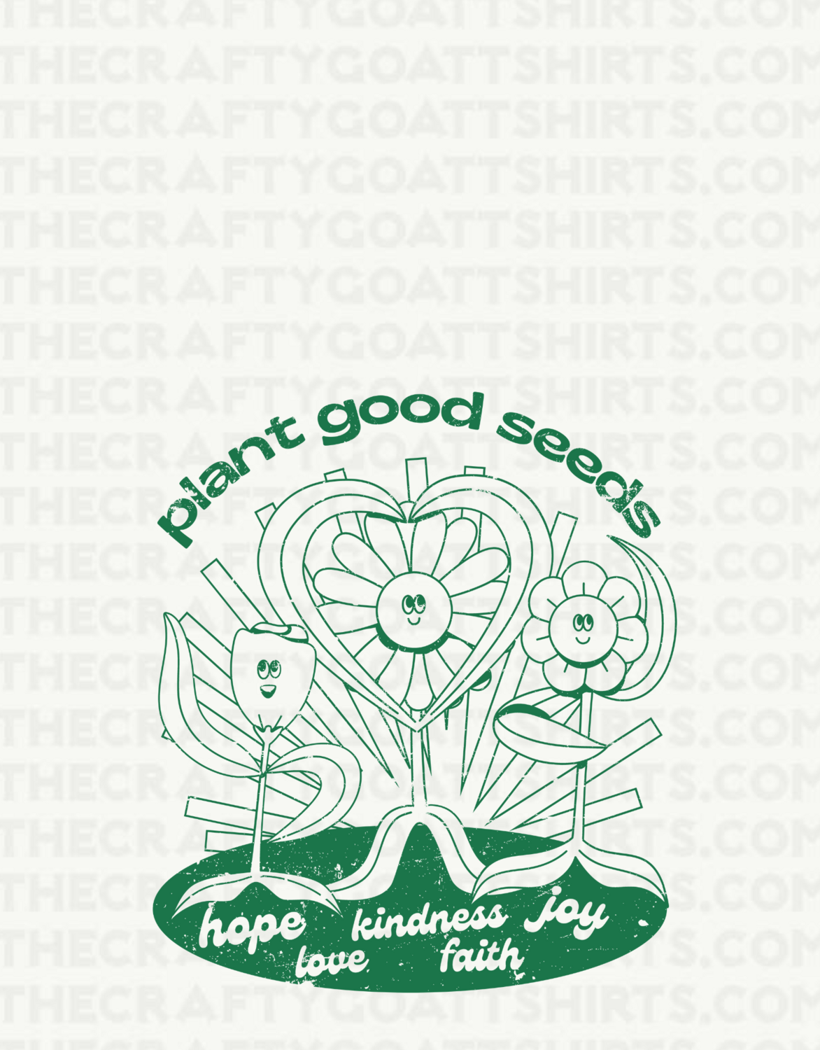 Plant Good Seeds