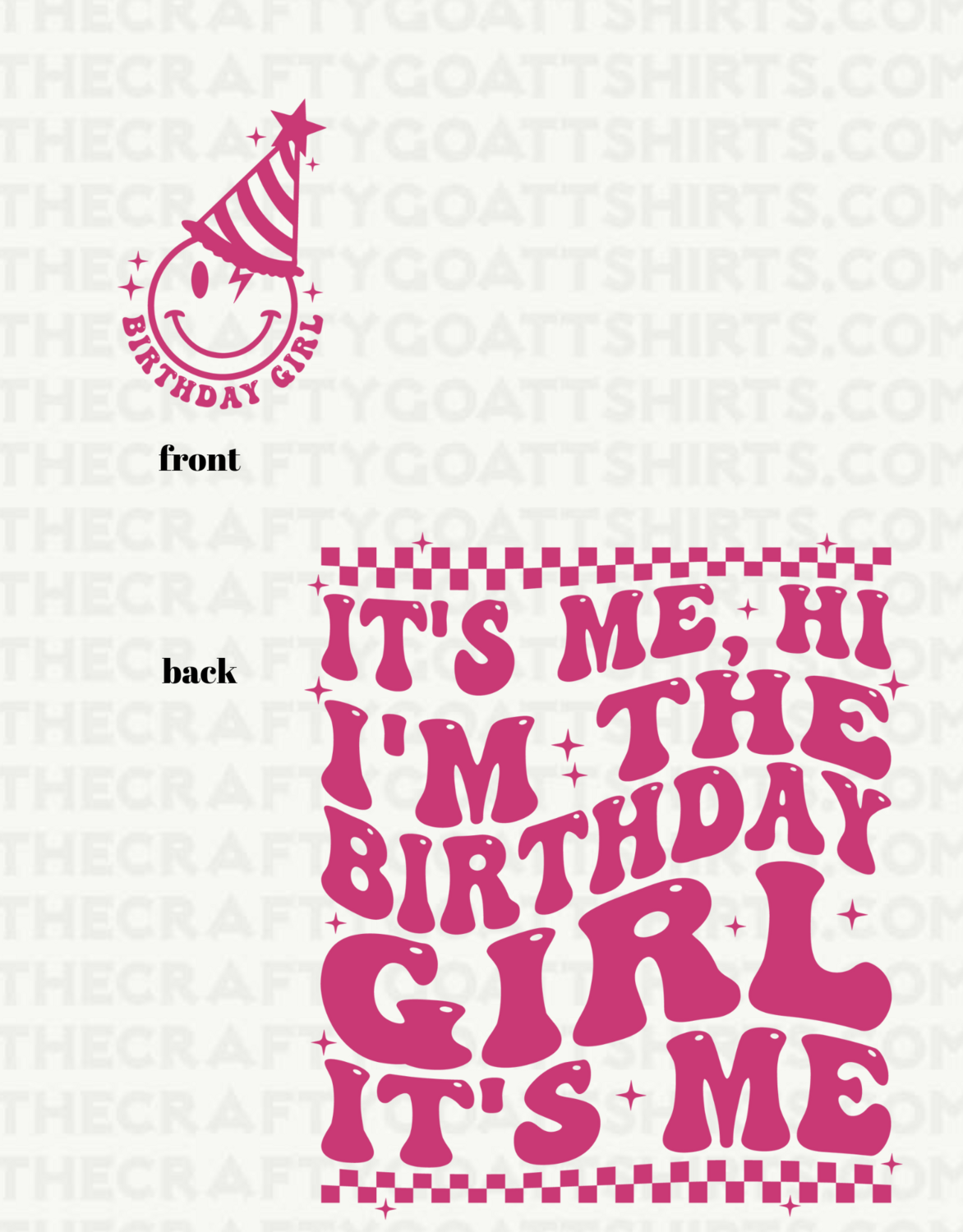 Birthday Girl, Its me, Hi Im the Birthday Girl, Its me