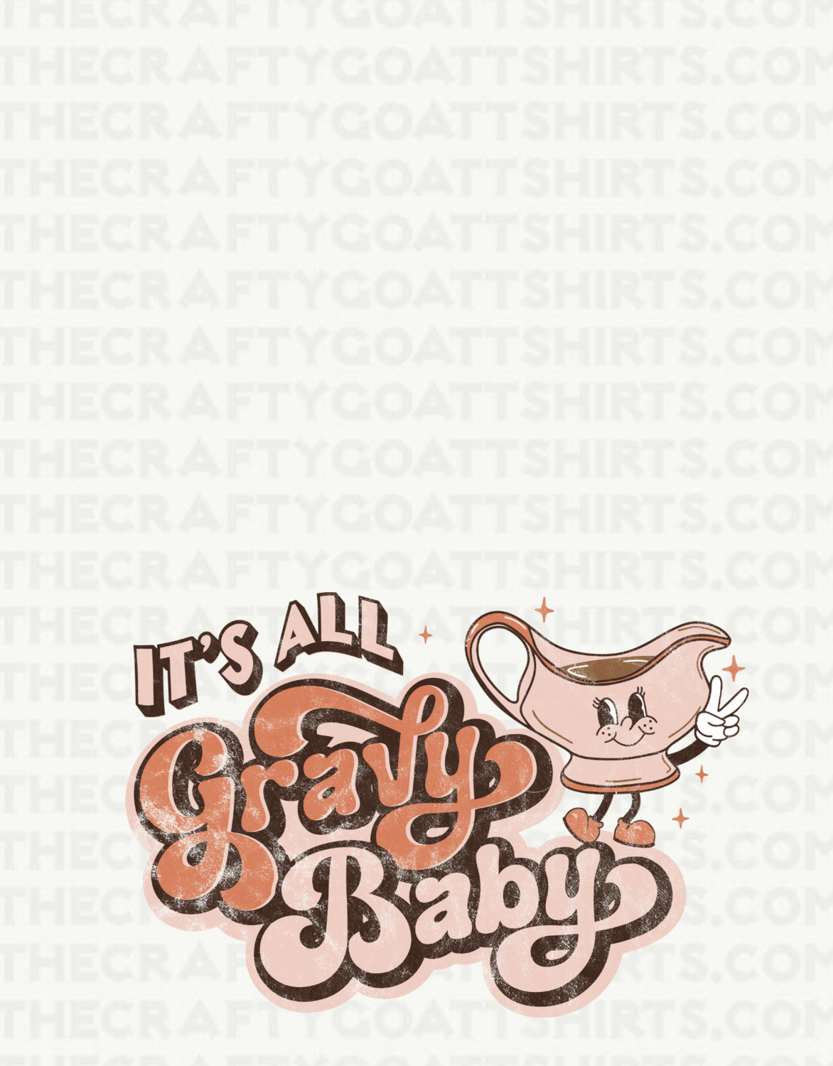 ITs all gravy baby
