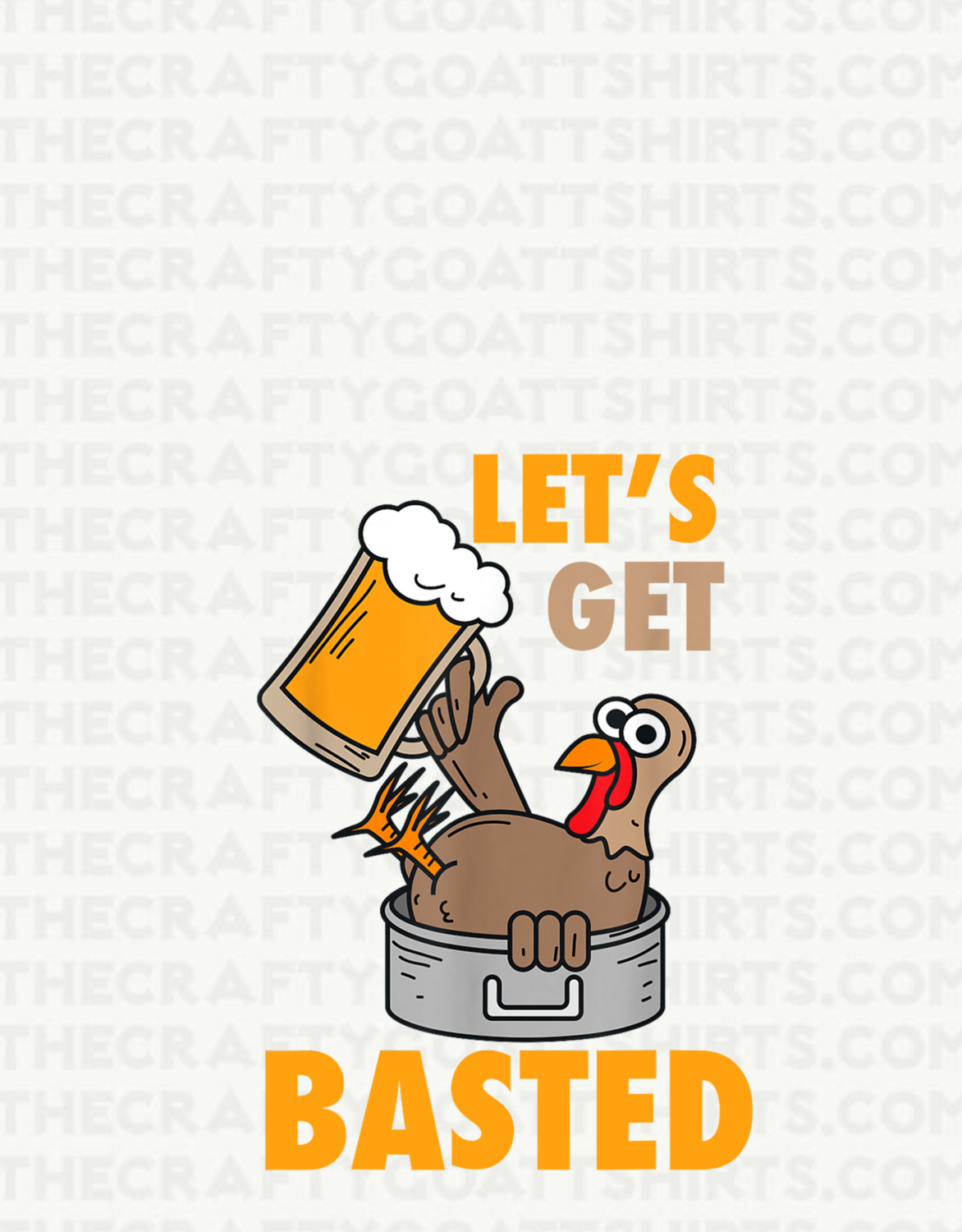 Lets get basted