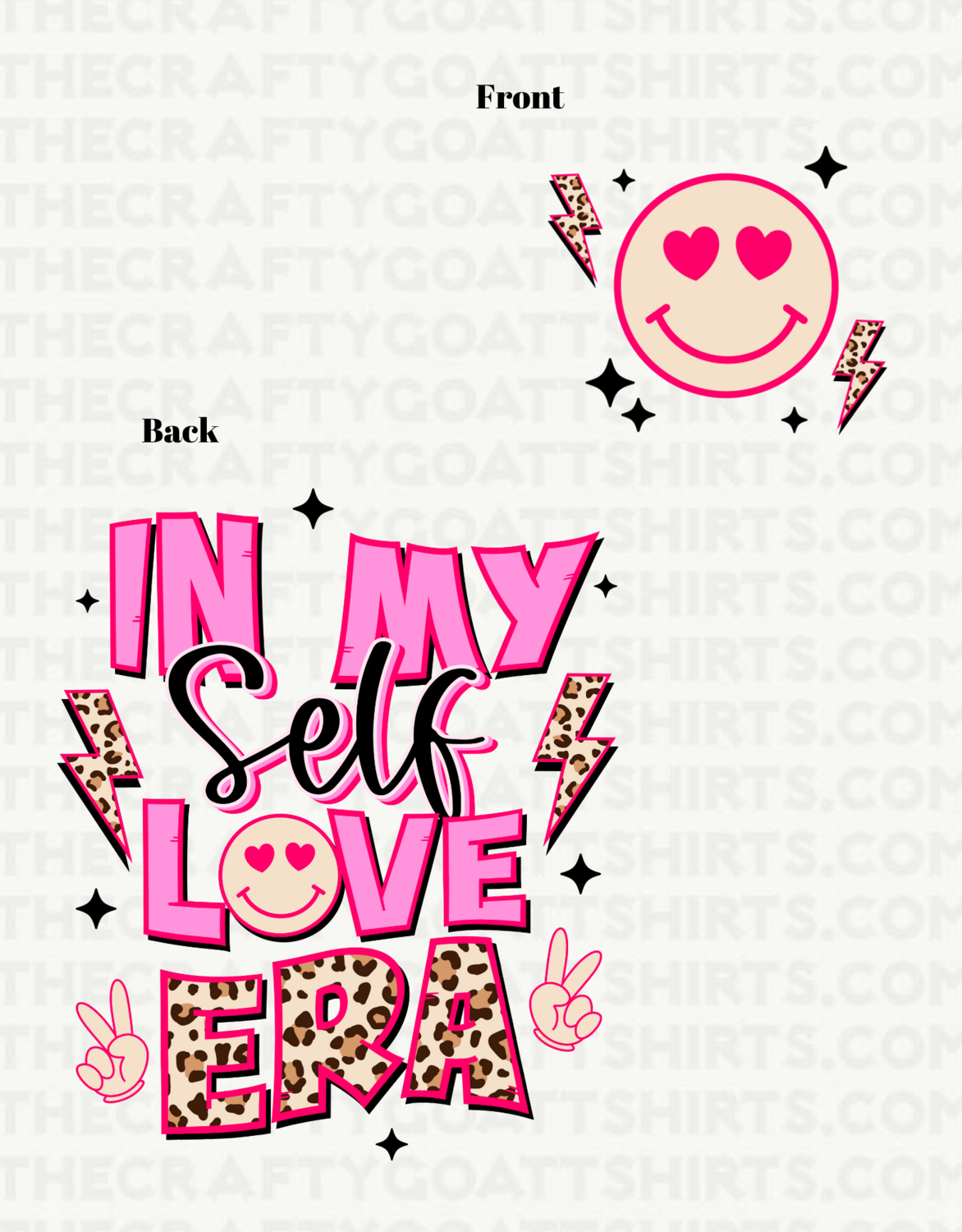 In my self love era- Front and back