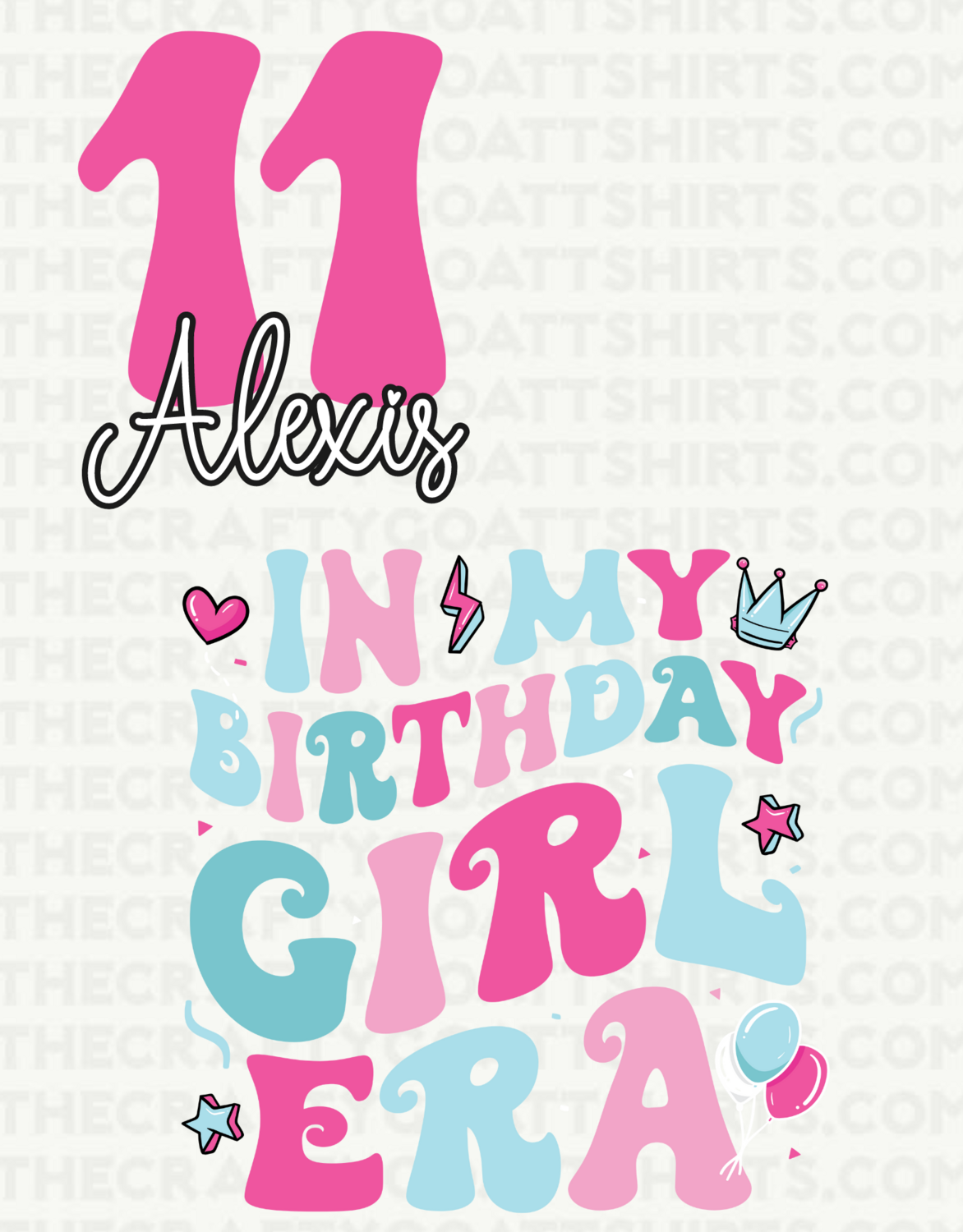 In my birthday girl era - can change name and age