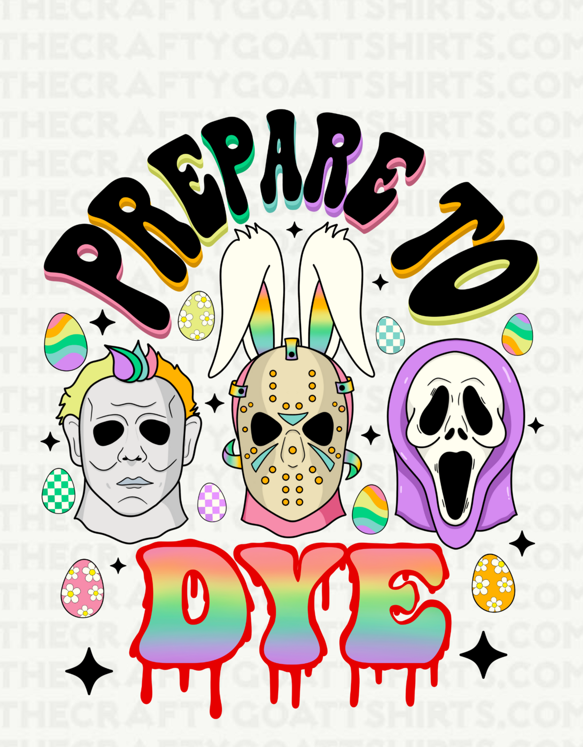 Prepare To DYE