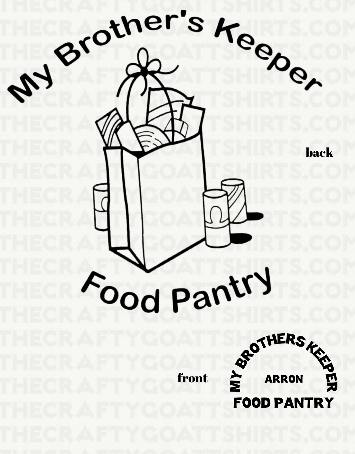 My Brothers Keeper Food Pantry - Front and back designs