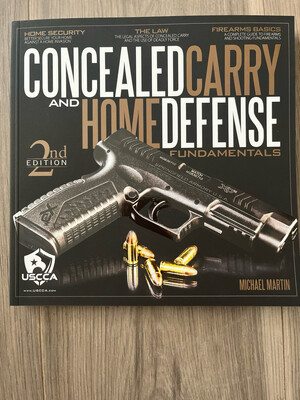 Conceal Carry and Home Defense Fundamentals 