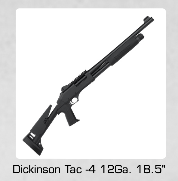 Dickinson Tac -4 12Ga. 18.5"