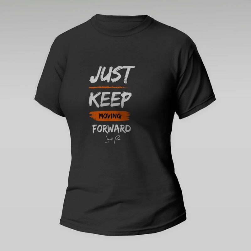 Just Keep Moving Forward | Unisex Regular Fit Round Neck Half Sleeved T-Shirt