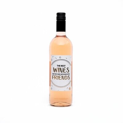 Wijnfles rose 'the best wines are...'