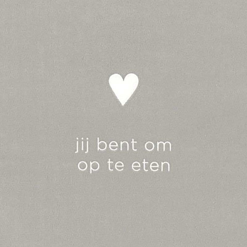 Napkins - Jij bent om op te eten