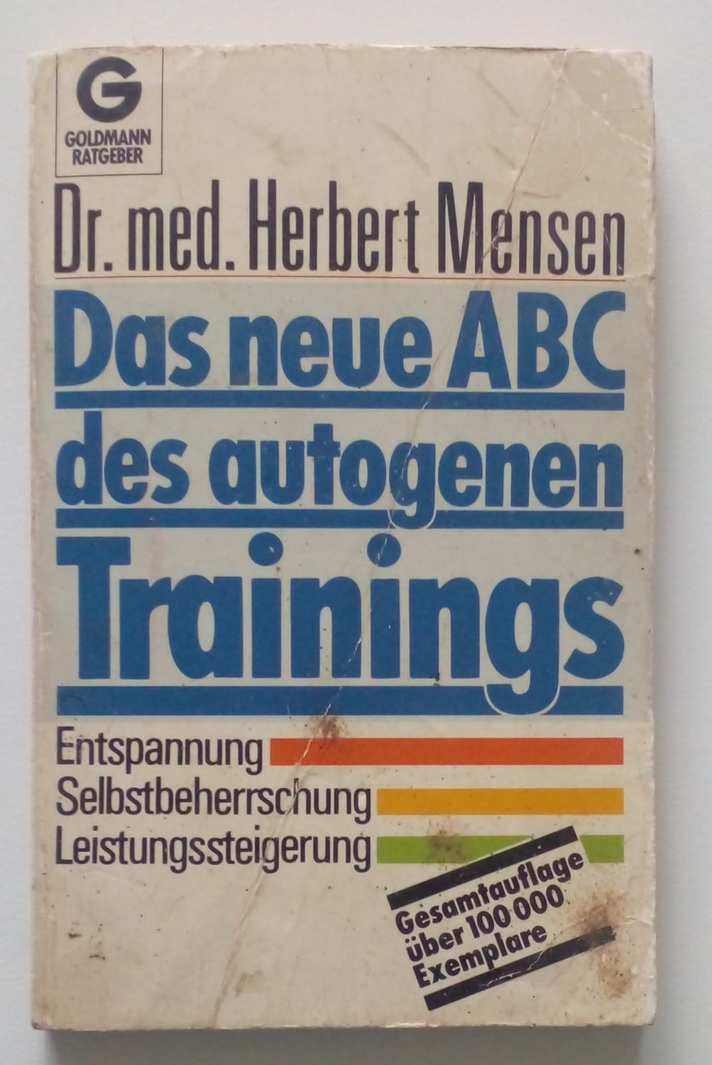 Das neue ABC des autogenem Trainings [D1]