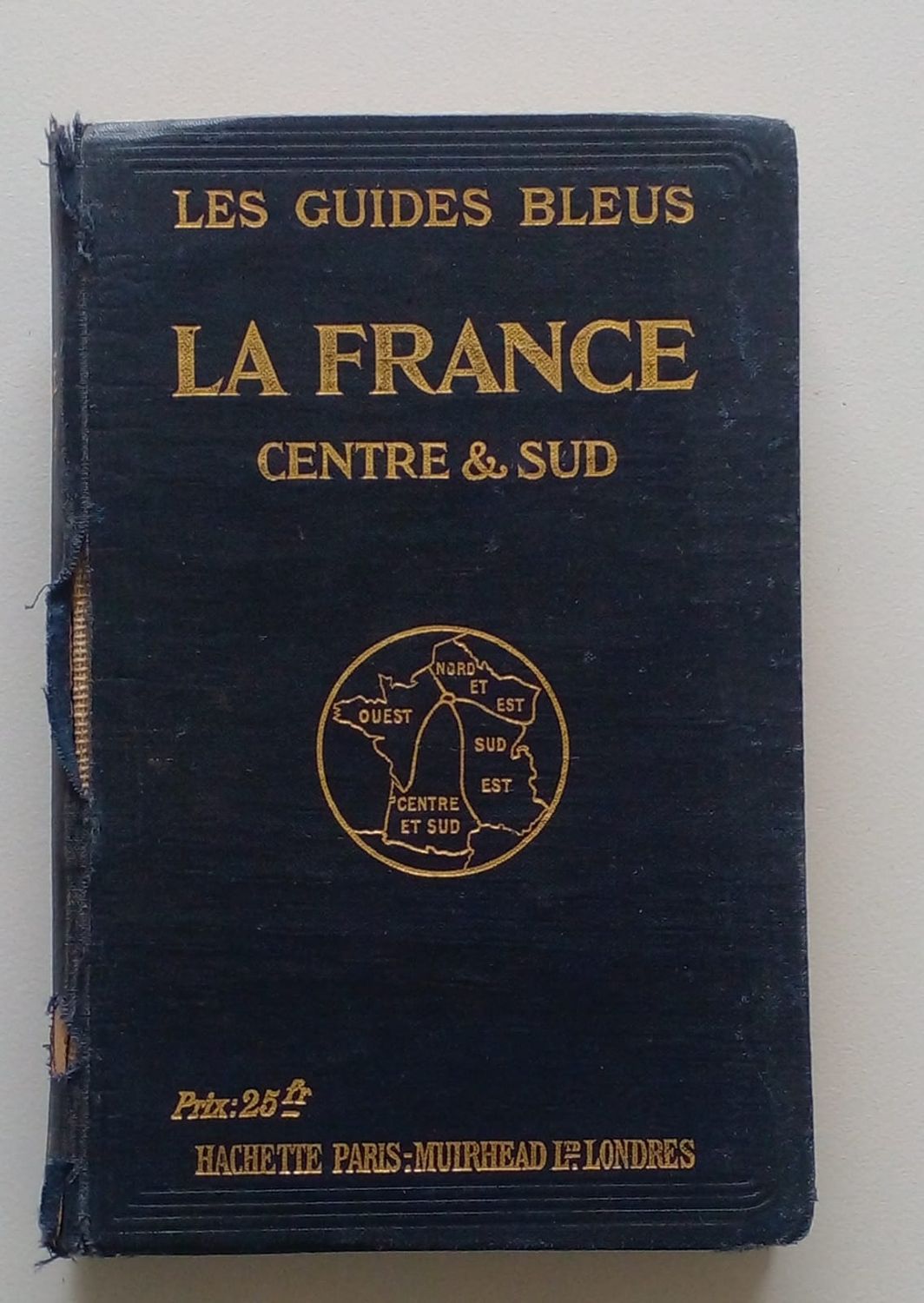 Les  guides bleus LA FRANCE centra &amp; sud [D2]