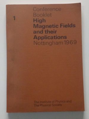 High Magnetic Fields and their Applications [D8]