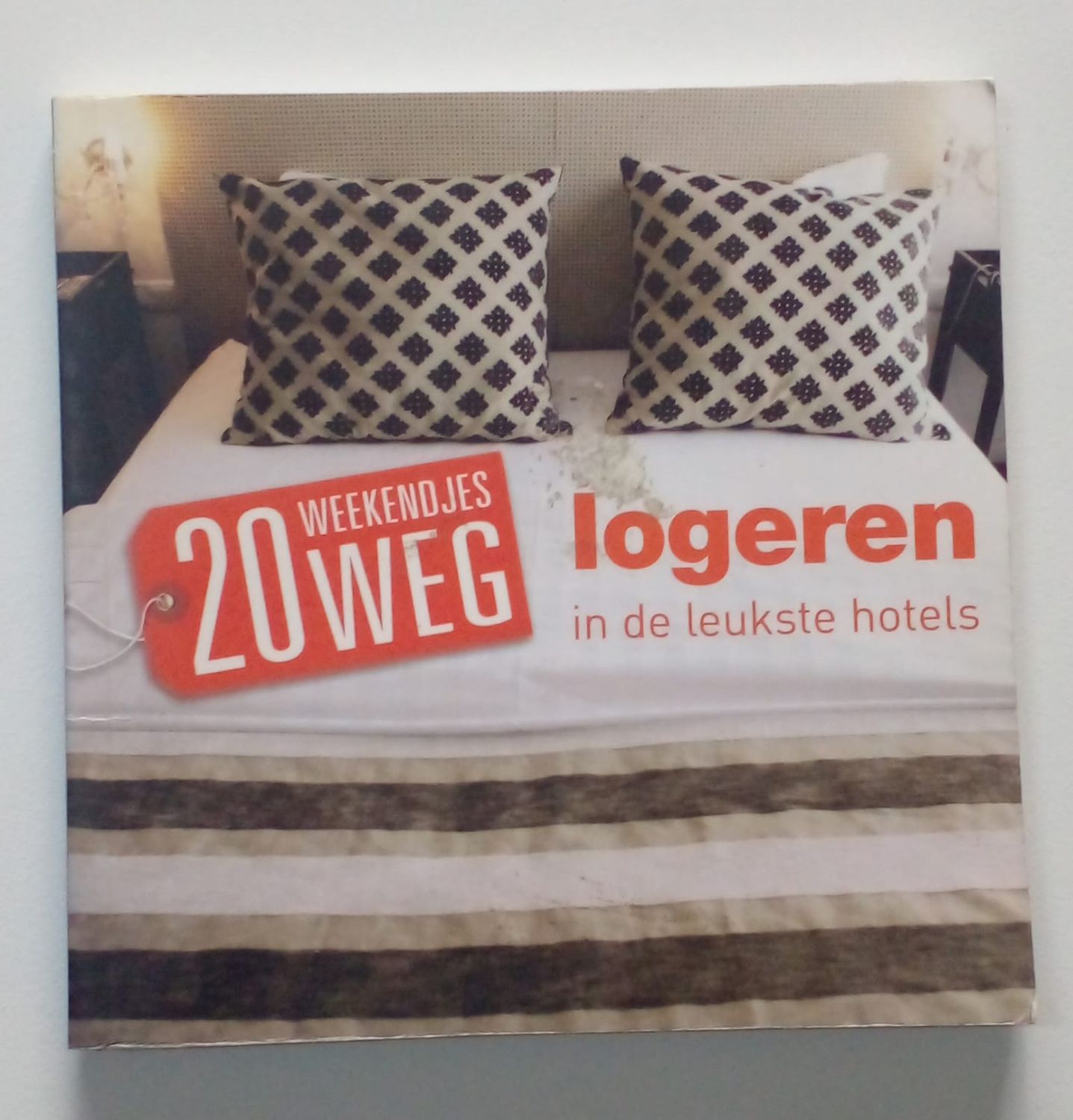 20 Weekendjes weg logeren in de leukste hotels [D8]