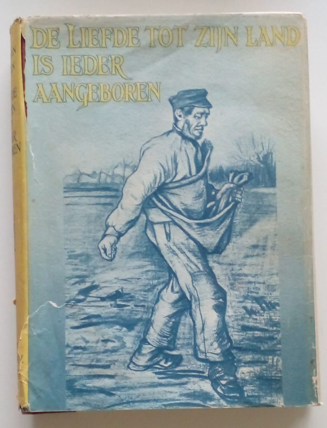 De liefde tot zijn land is ieder aangeboren [D10]