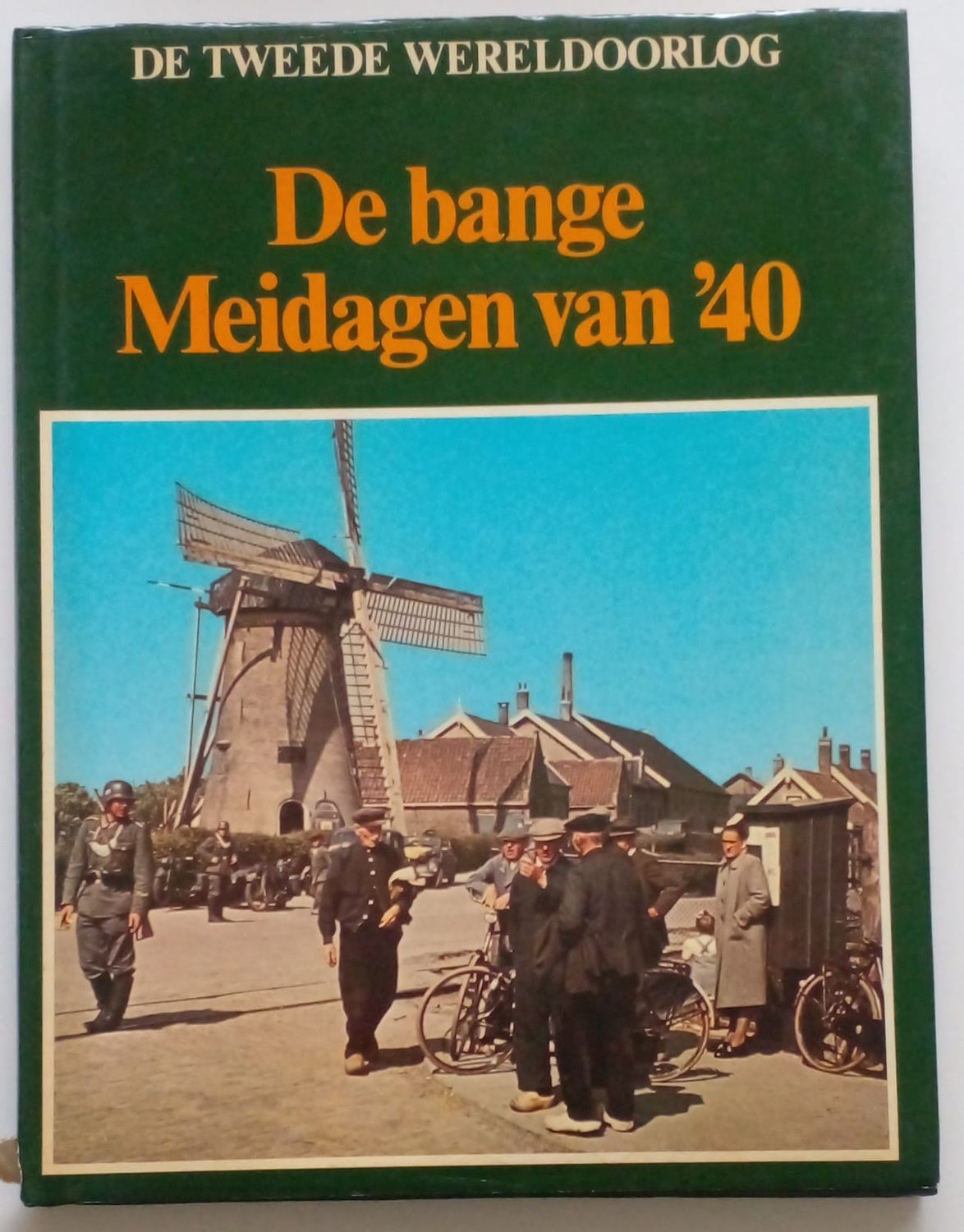 De bange Meidagen van &#39;40 [D10]