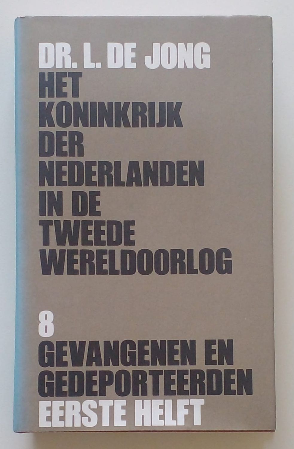 Het konikrijk der Nederlanden in de tweede wereldoorlog Gevangenen en Gedeporteerden [D11]