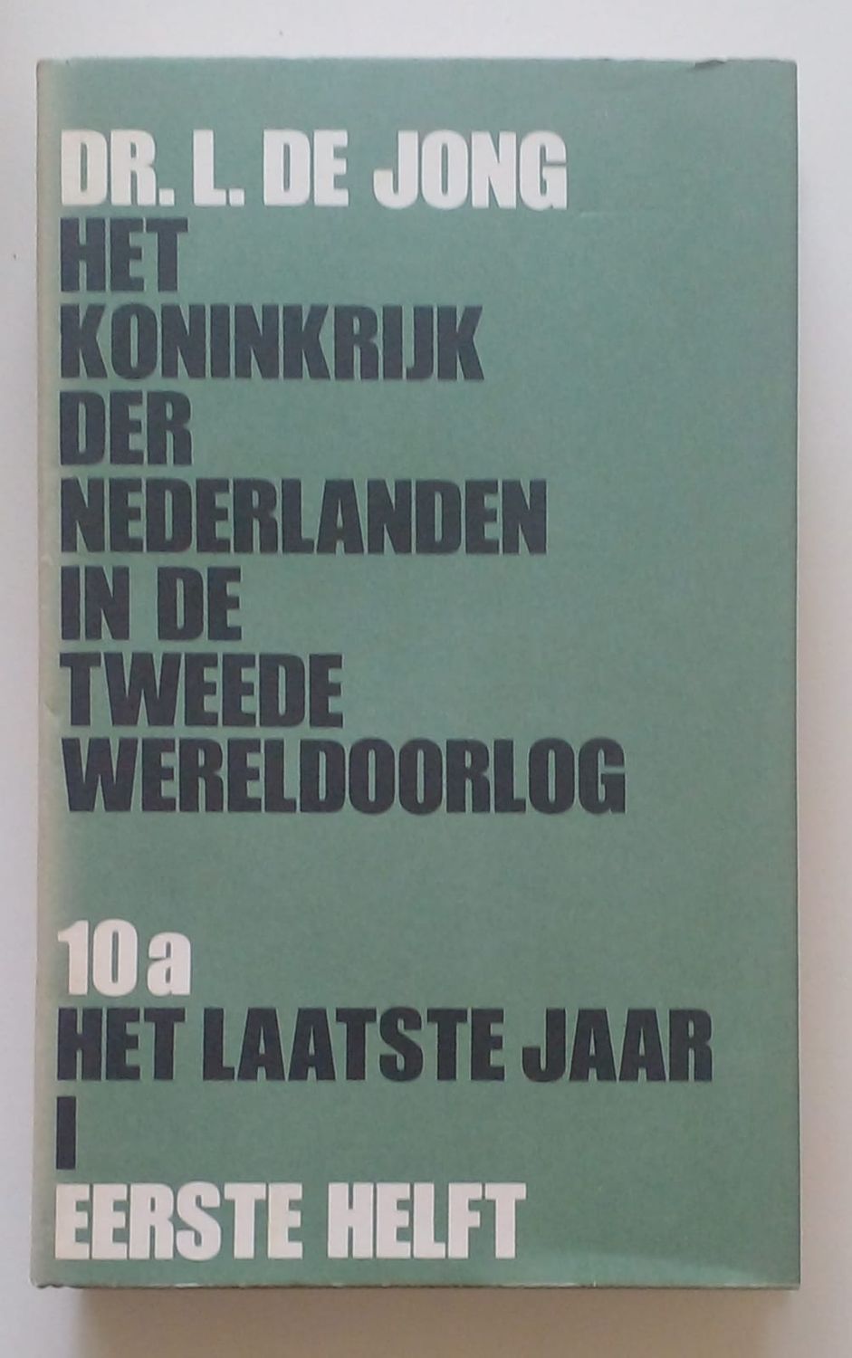 Het koninkrijk der Nederlanden in de tweede wereldoorlog Het laatste jaar 1 eerste helft [D11]