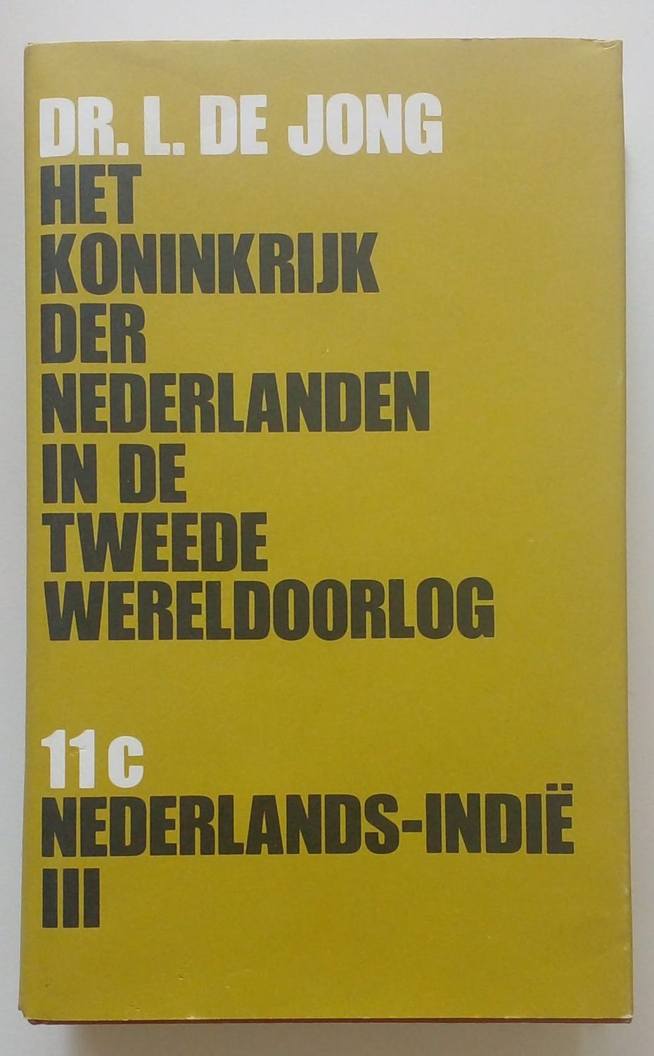 Het koninkrijk der Nederlanden in de tweede wereldoorlog Nederlands-Indie 3 [D11]
