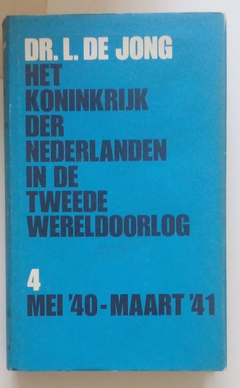 Het koninkrijk der Nedrlanden in de tweede wereldoorlog mei&#39;40-maart&#39;41 [D11]
